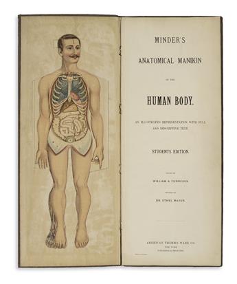 (ANATOMY.) Furneaux, William S.; and Mayer, Ethel. Minders Anatomical Manikin of the Human Body... Students Edition.